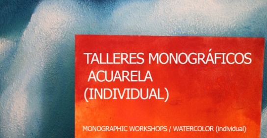 TALLERES MONOGRFICOS /ACUARELA (individual)